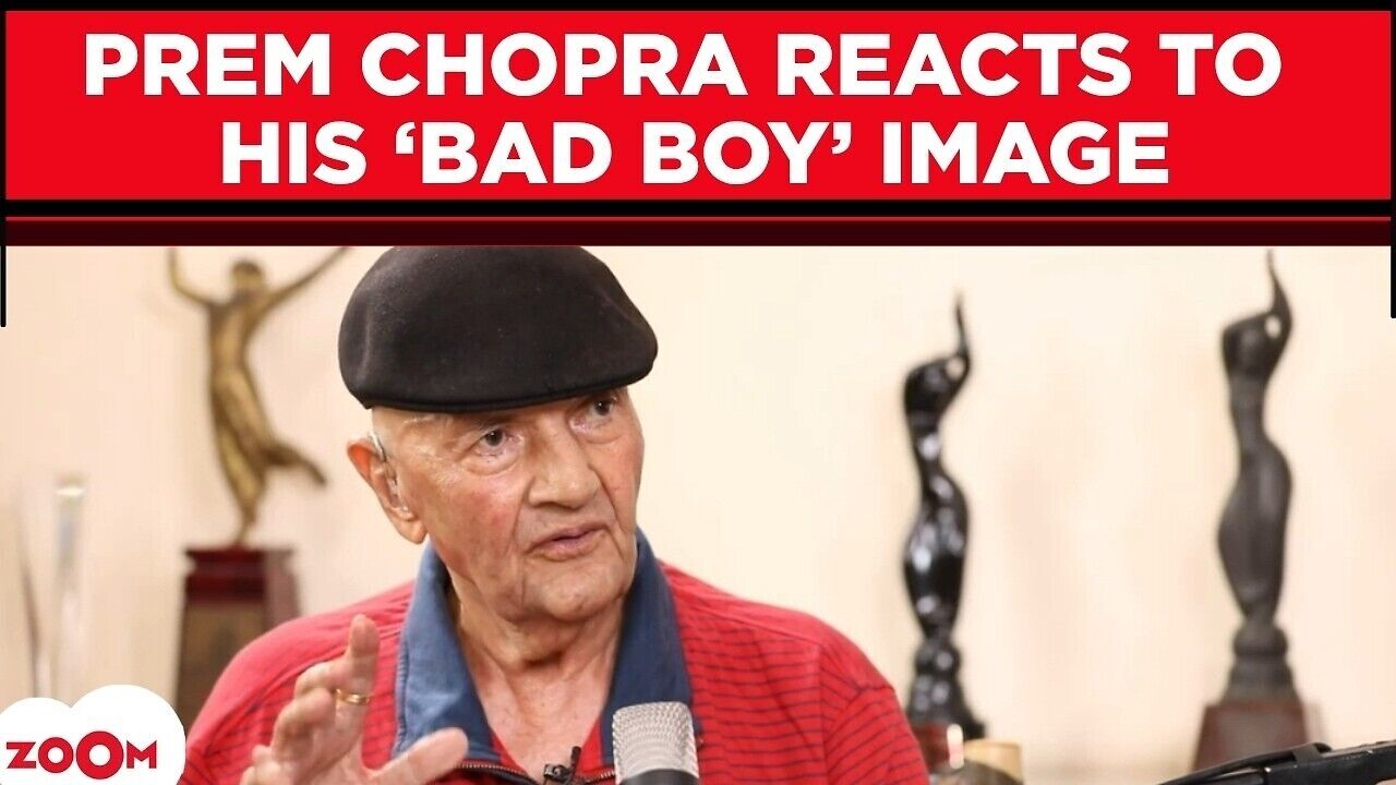 Prem Chopra addresses his real-life 'bad boy' persona and shares his ...