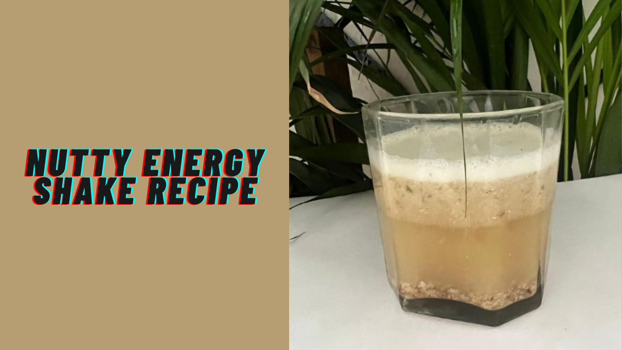 Nutty Energy Shake Recipe. Pic Credit: Instagram @nutrition.by.lovneet