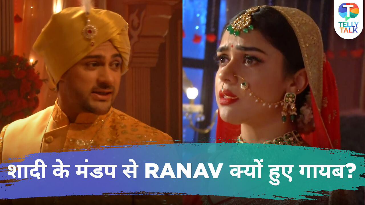 Bekaaboo Update: Ranav RUNS AWAY from his wedding with Bela; Bela gets ...
