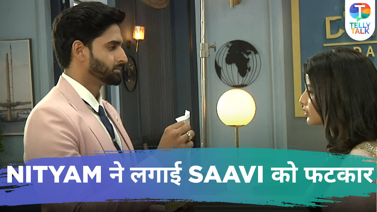Saavi Ki Savaari update: Nityam SHOUTS at Saavi for lying to him, Saavi ...