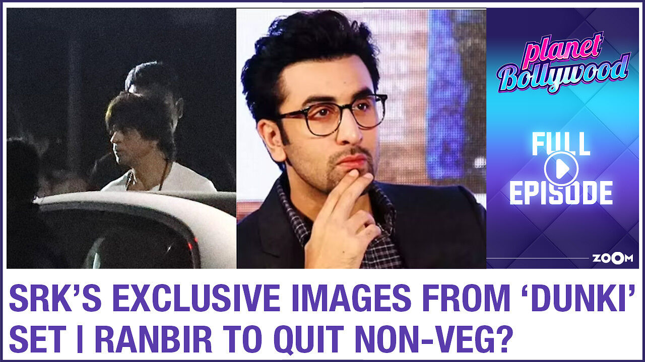 Shah Rukh Khan shoots for Dunki amid death threats | Ranbir Kapoor to ...