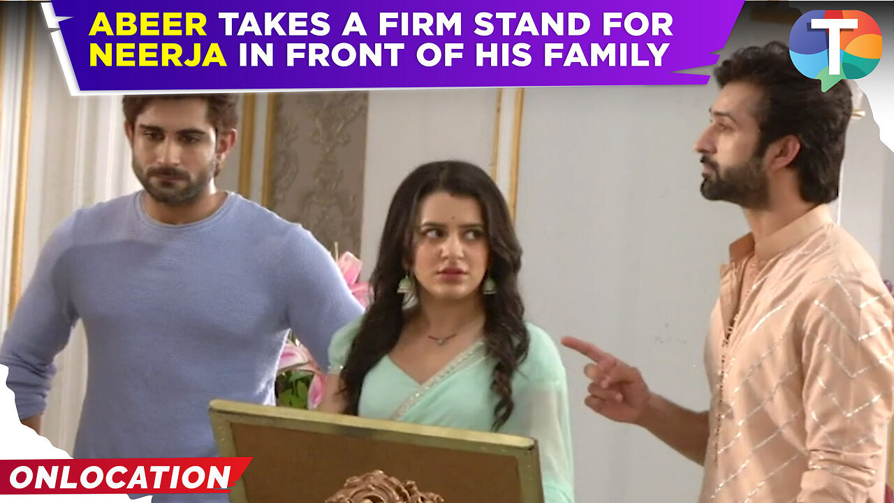 Neerja.. Ek Nayi Pehchaan: Abeer creates DRAMA in front of his family ...