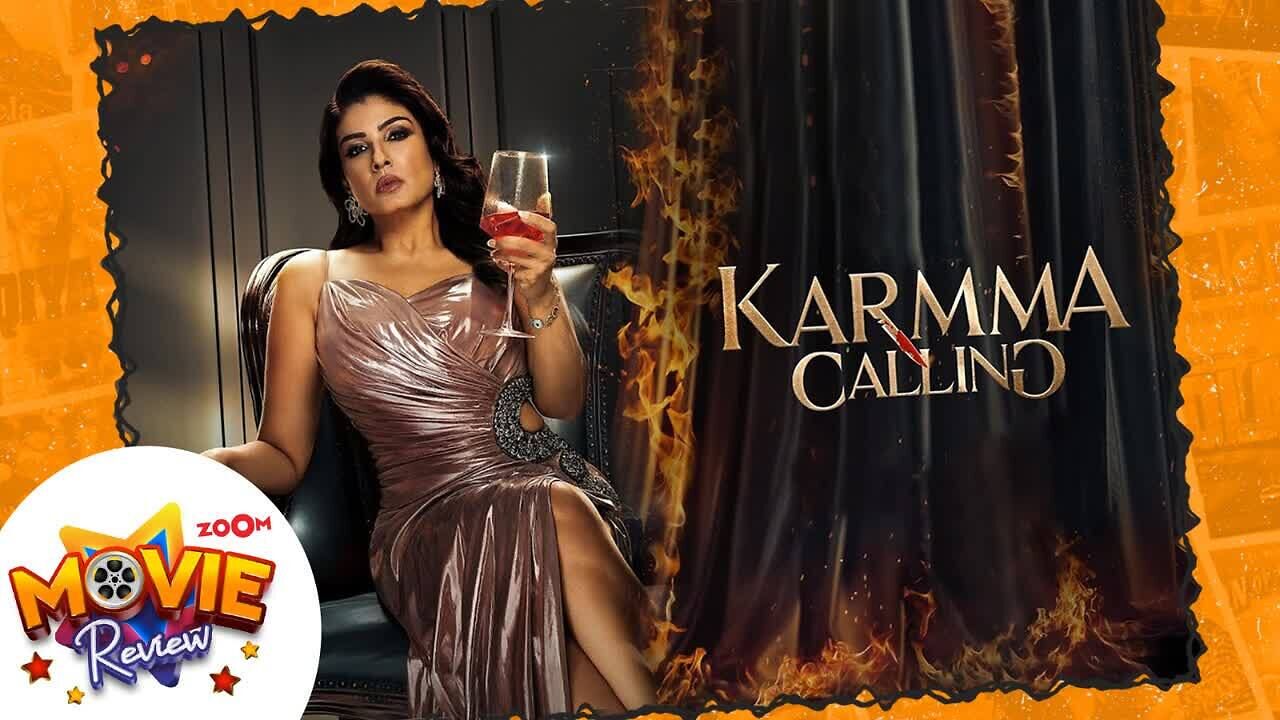 Raveena Tandon shines in Karmma Calling? | Zoom Movie Review | Zoom TV
