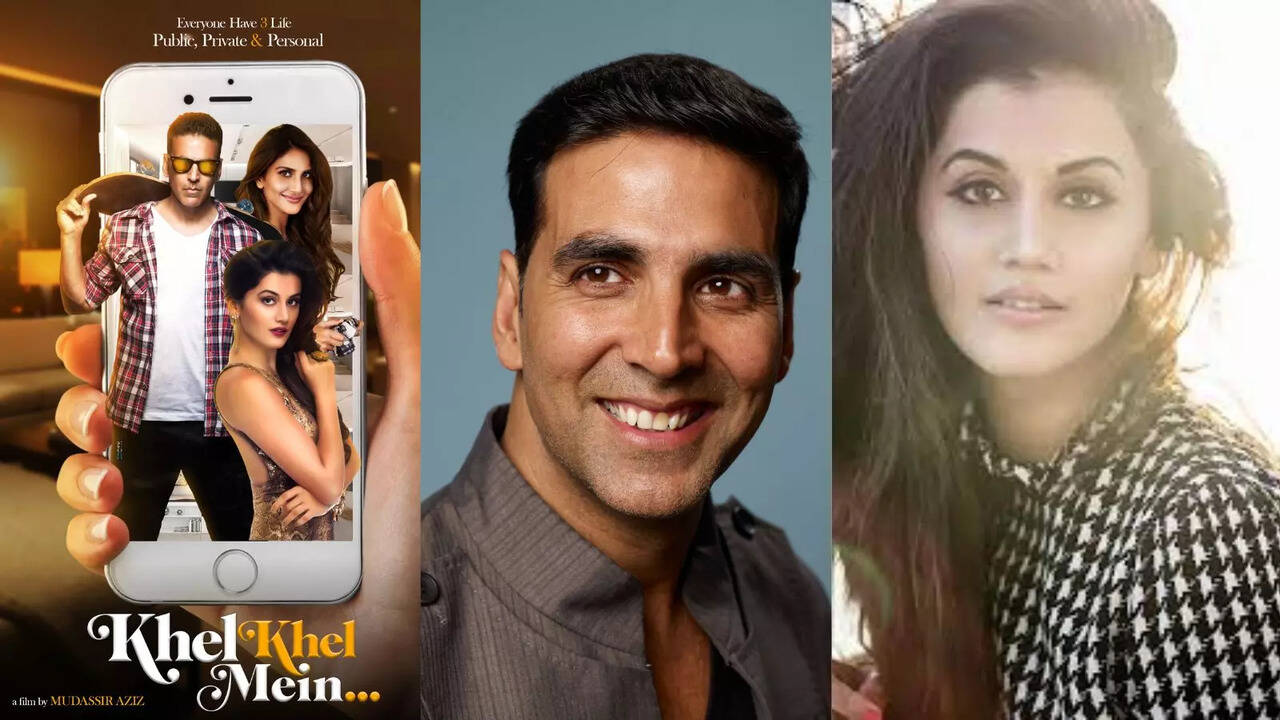 ​Khel Khel Mein, Starring Akshay Kumar, Taapsee Pannu, Farheed Khan Release Date OUT!