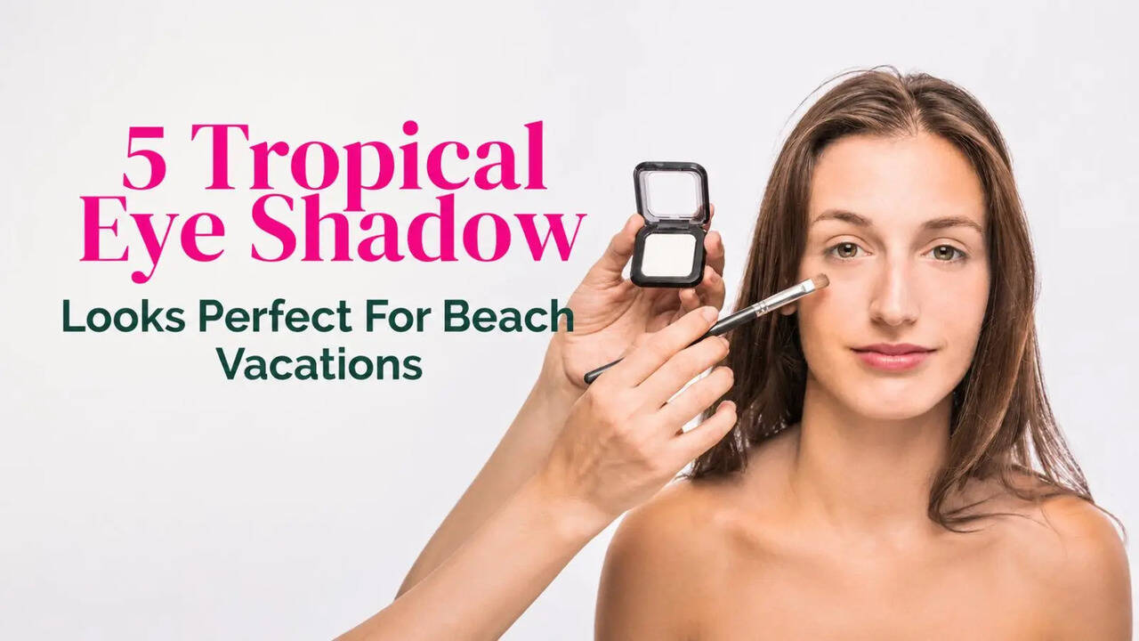 5 tropical eye shadow looks perfect for beach vacations