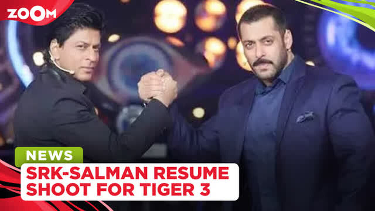 Shah Rukh Khan and Salman Khan to resume shooting for Tiger 3 | Zoom TV