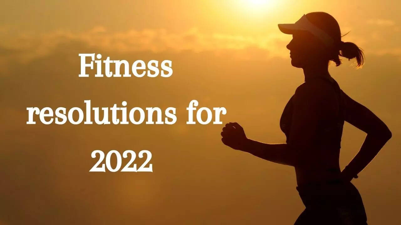 Fitness resolution for 2022