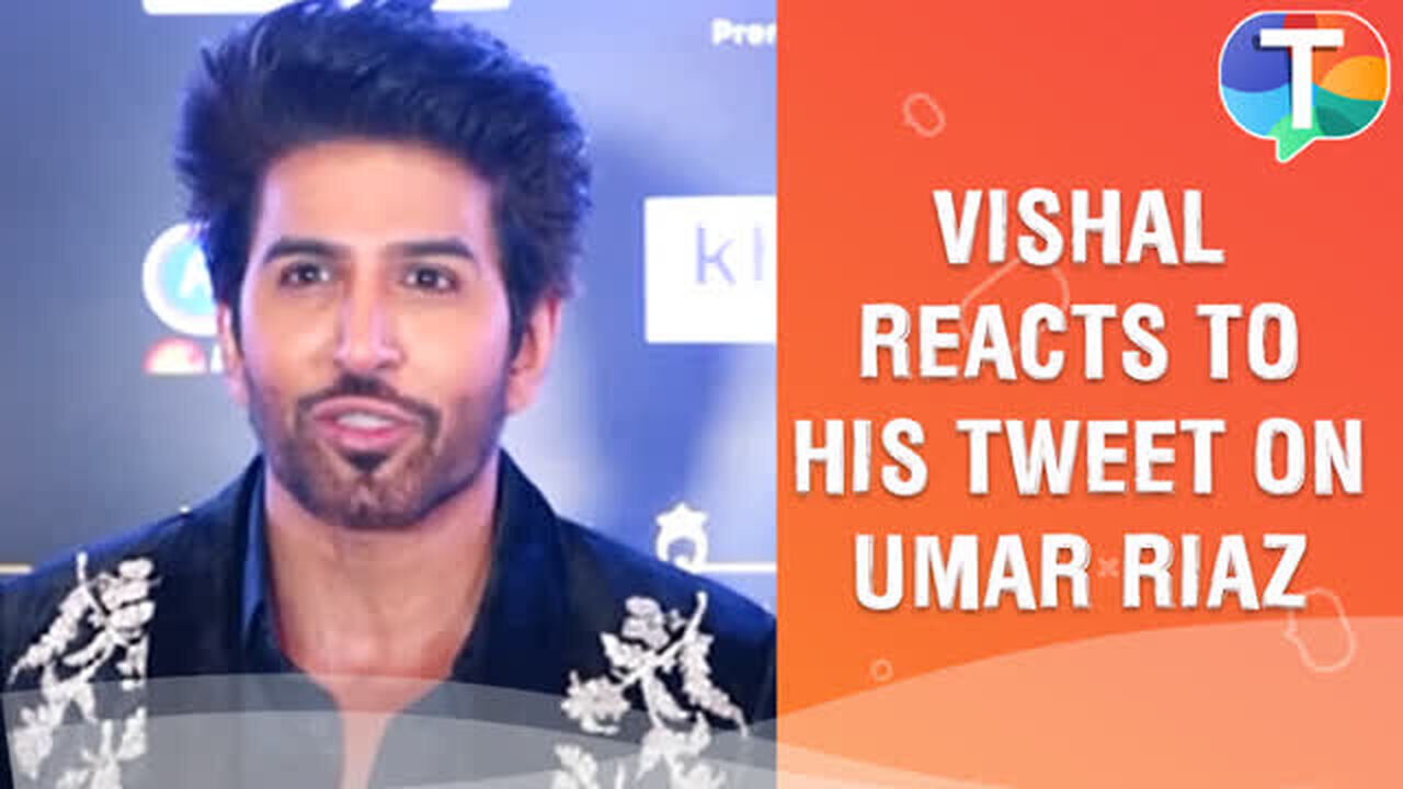 Vishal Kotian clarifies that his tweet was NOT a dig at Umar Riaz's new ...