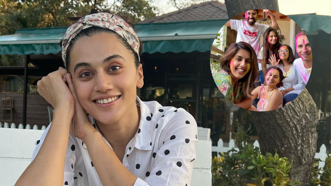 Taapsee Pannu celebrates Holi 2022 with beau and sisters