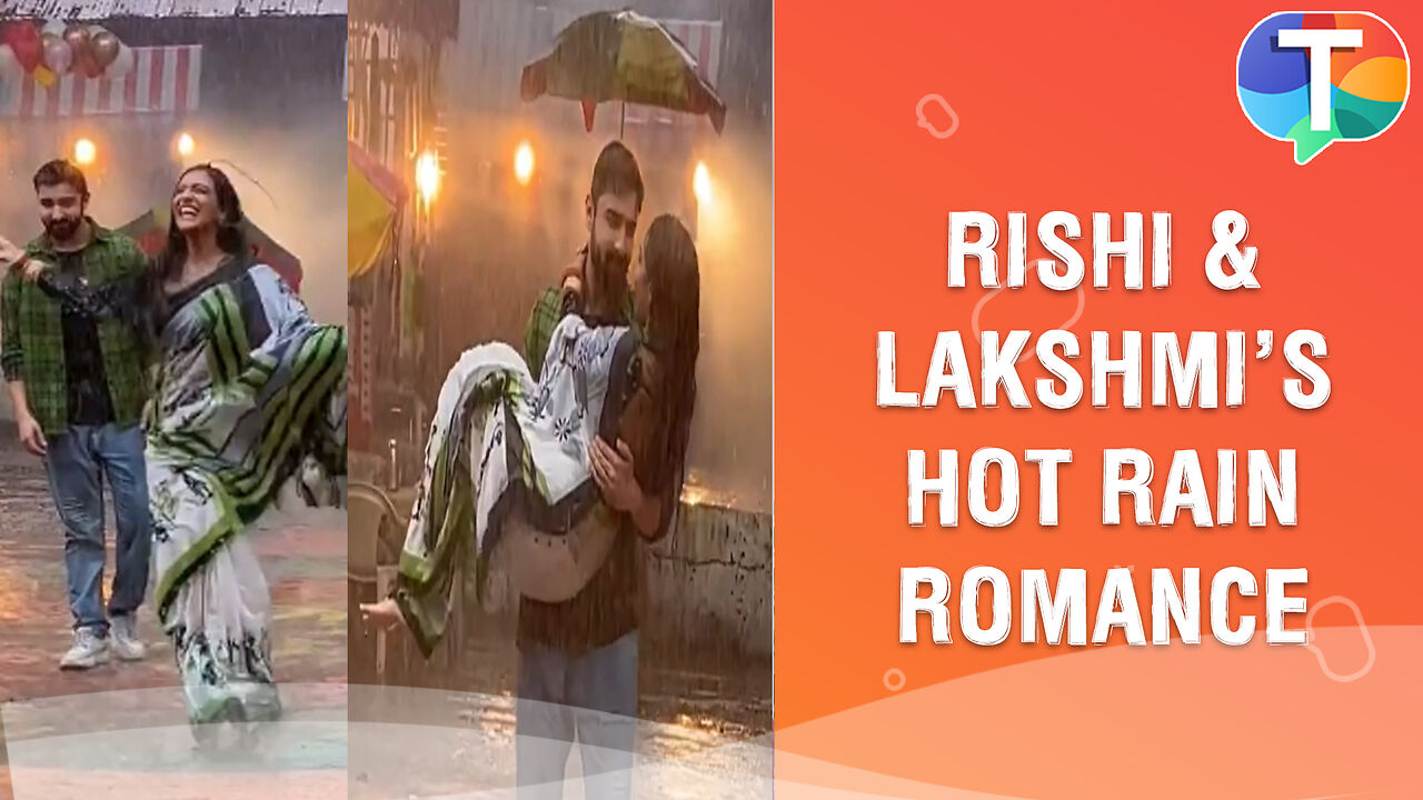 Rishi and Lakshmi’s SEXY rain romance | Bhagya Lakshmi Update, Videos ...