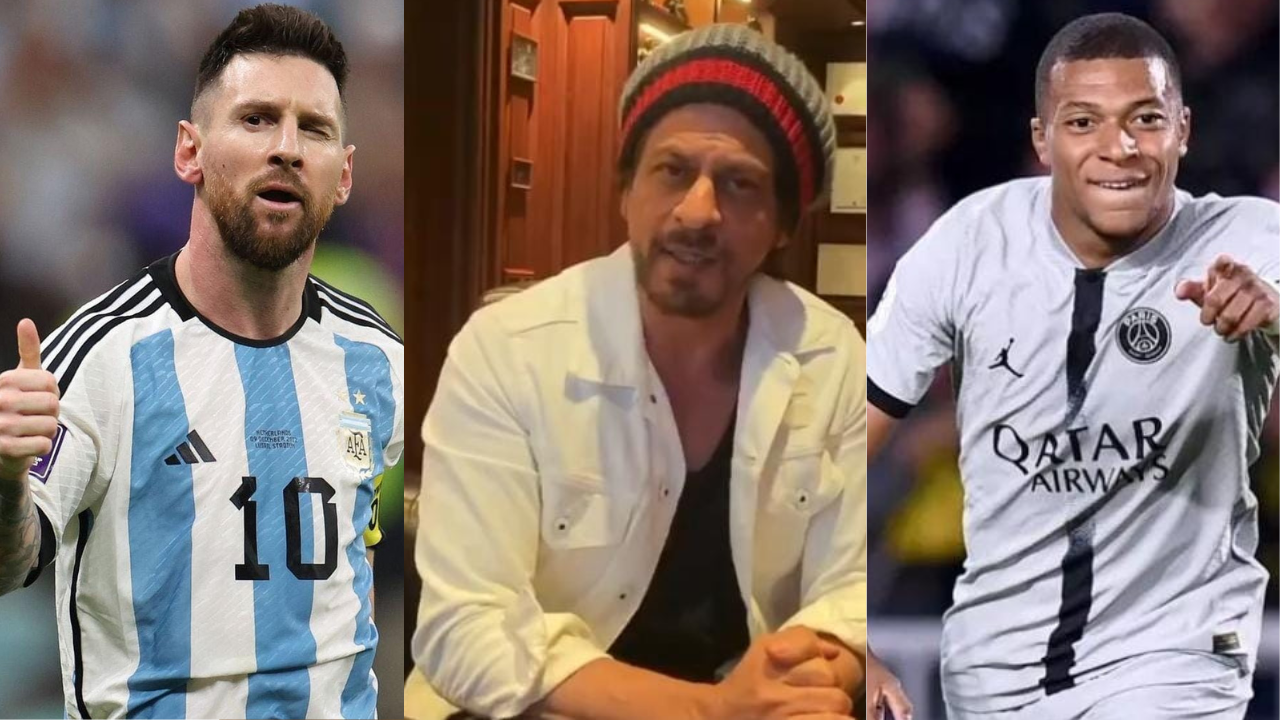 Shah Rukh Khan, Lionel Messi, Kylian Mbappe