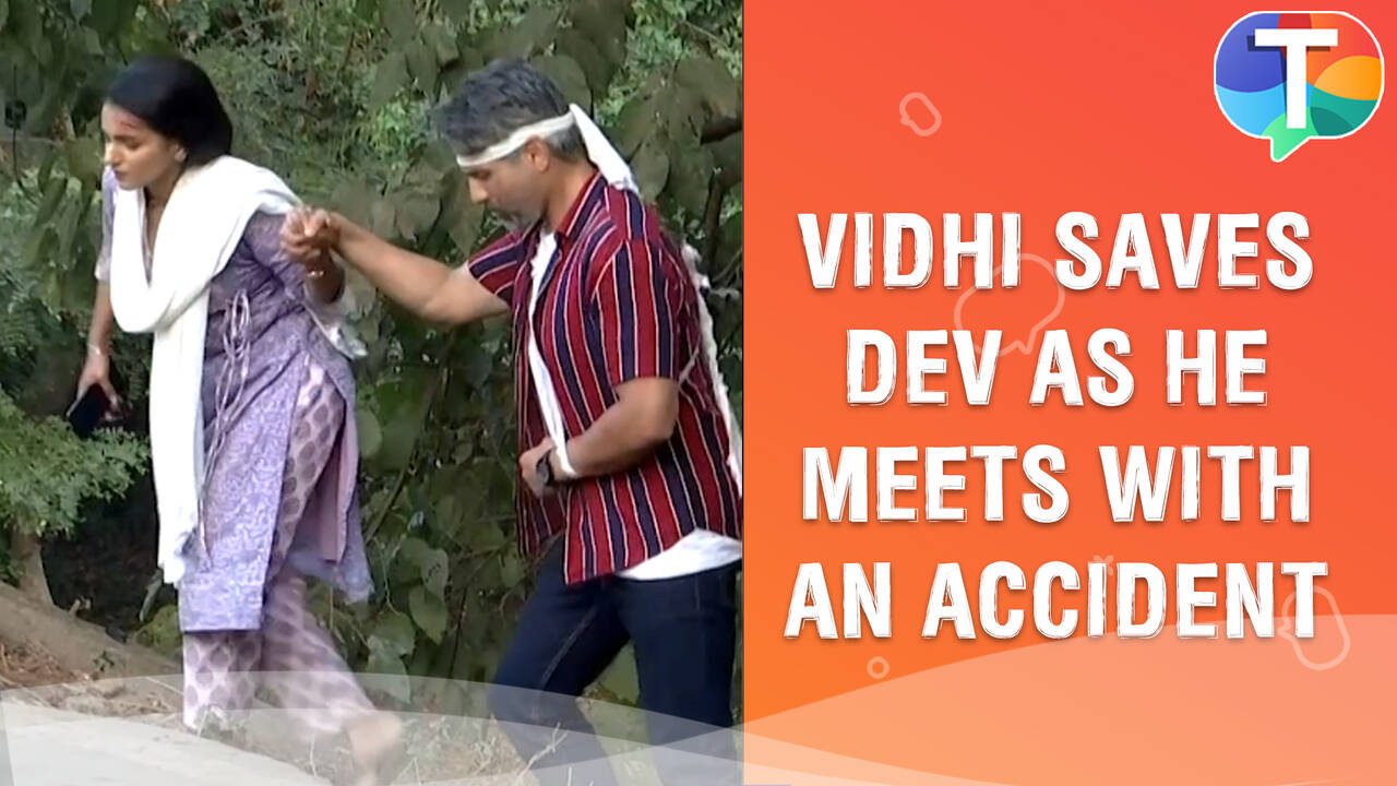 Vidhi SEARCHES for Dev, Vidhi RESCUES Dev after he meets with an ...