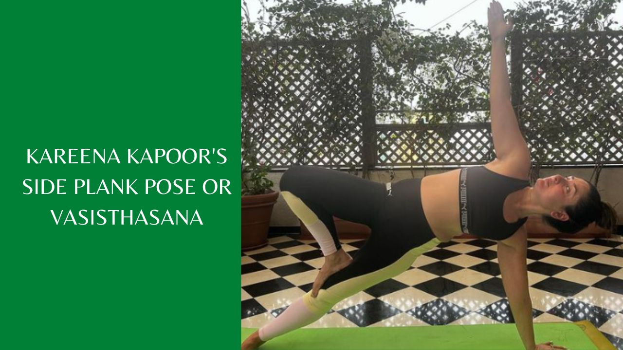 Kareena Kapoor's Side Plank Pose or Vasisthasana. PC: Anshuka Parwani's Instagram