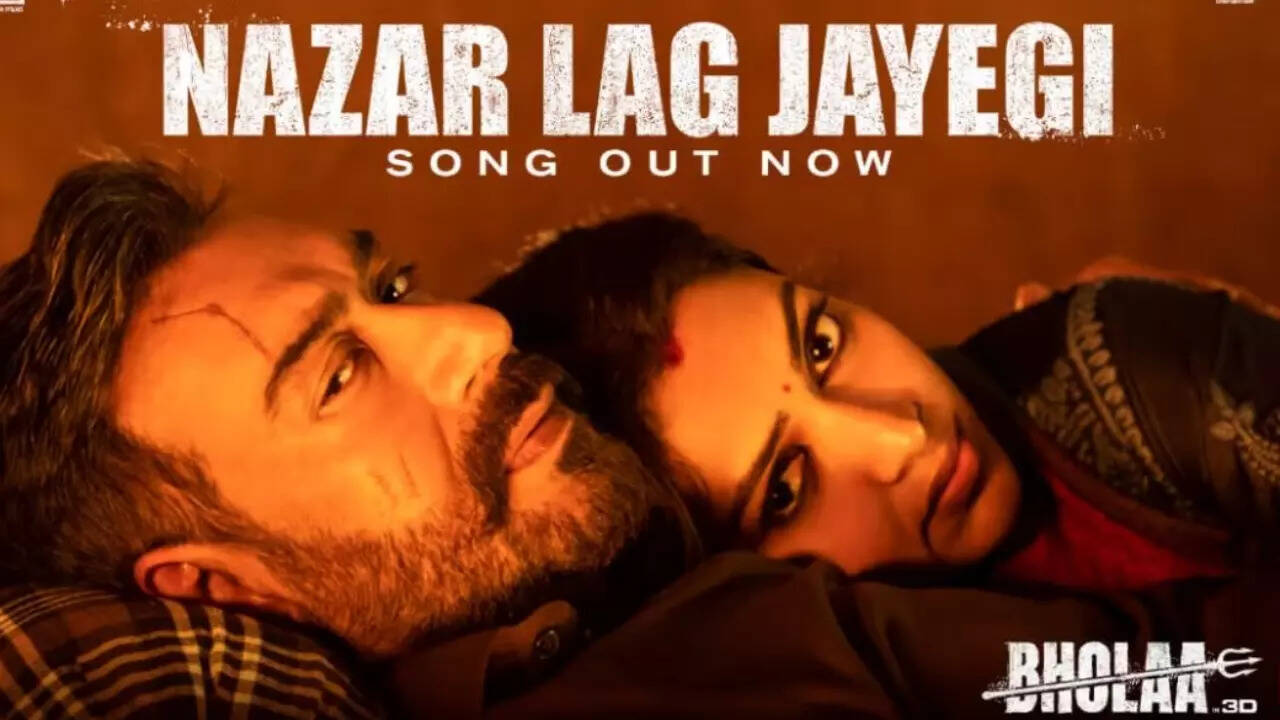 Bholaa first song Nazar Lag Jayegi out