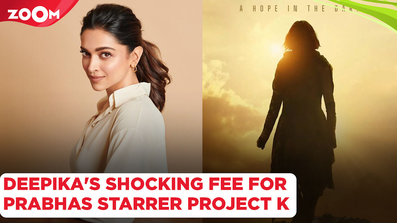 Deepika Padukone's SHOCKING fee for Prabhas starrer Project K | Zoom TV